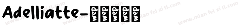 Adelliatte字体转换