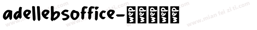 adellebsoffice字体转换
