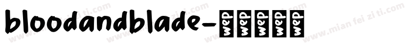 bloodandblade字体转换