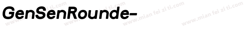 GenSenRounde字体转换