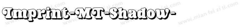 Imprint-MT-Shadow字体转换