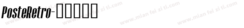 PosteRetro字体转换