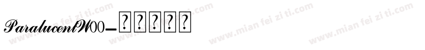 ParalucentW00字体转换