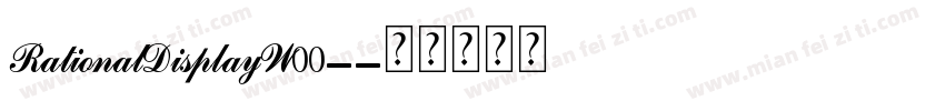 RationalDisplayW00-字体转换