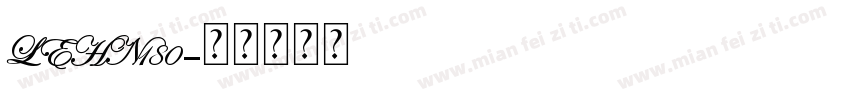 LEHN180字体转换