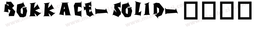 BokkaCE-Solid字体转换