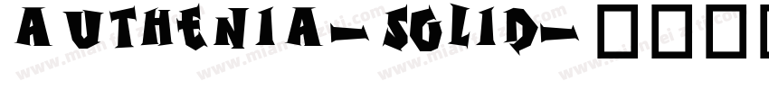 Authenia-Solid字体转换