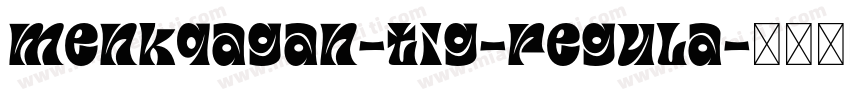 menkqagan-tig-regula字体转换