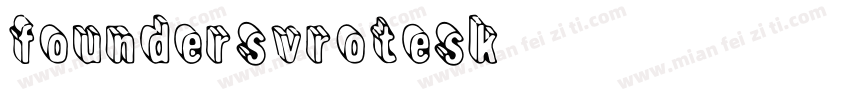 foundersvrotesk字体转换