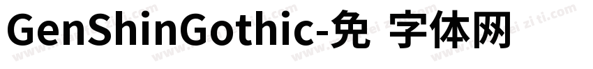 GenShinGothic字体转换