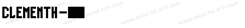 clementh字体转换
