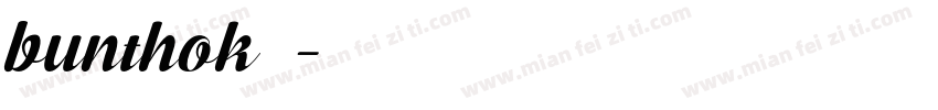 bunthok字体字体转换