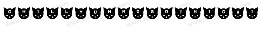 chillyunmogothicwide字体转换