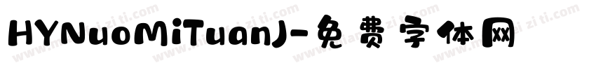 HYNuoMiTuanJ字体转换