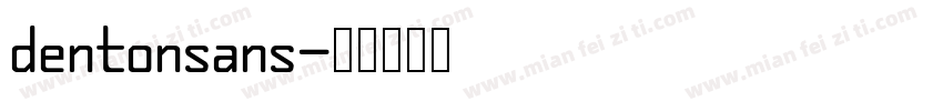 dentonsans字体转换