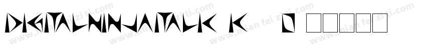 DigitalNinjaItalic-K56o字体转换