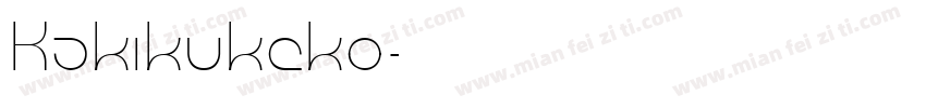 Kakikukeko字体转换