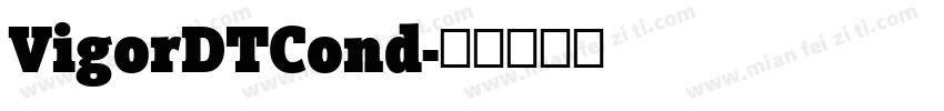 VigorDTCond字体转换