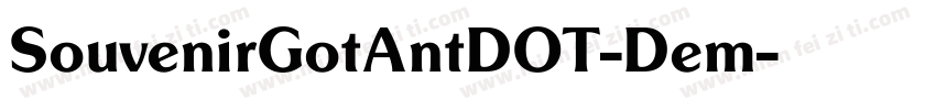 SouvenirGotAntDOT-Dem字体转换