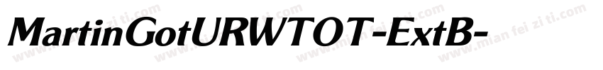 MartinGotURWTOT-ExtB字体转换