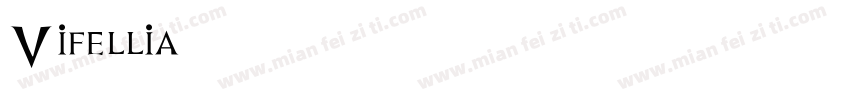 Vifellia字体转换