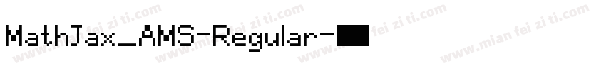 MathJax_AMS-Regular字体转换