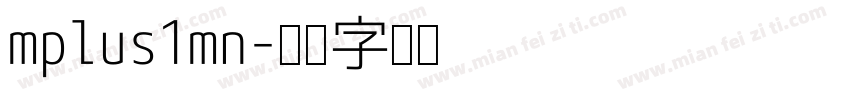 mplus1mn字体转换