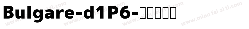 Bulgare-d1P6字体转换
