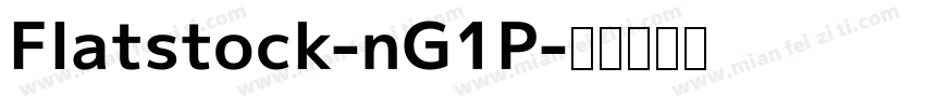 Flatstock-nG1P字体转换
