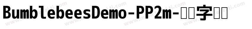 BumblebeesDemo-PP2m字体转换