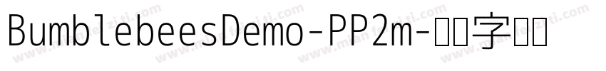 BumblebeesDemo-PP2m字体转换