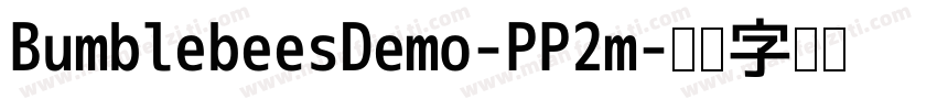 BumblebeesDemo-PP2m字体转换