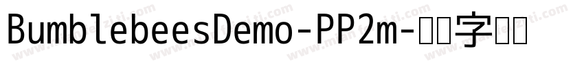 BumblebeesDemo-PP2m字体转换