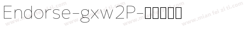 Endorse-gxw2P字体转换