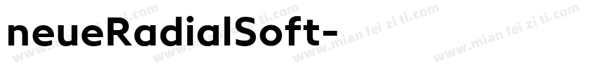 neueRadialSoft字体转换