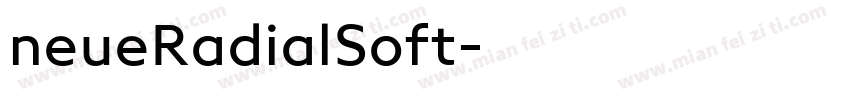 neueRadialSoft字体转换