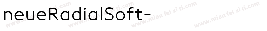 neueRadialSoft字体转换