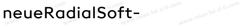 neueRadialSoft字体转换