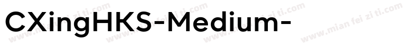 CXingHKS-Medium字体转换