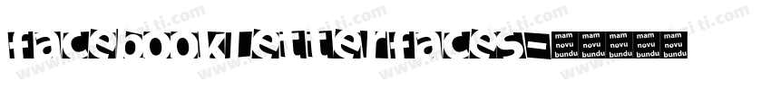 FacebookLetterFaces字体转换