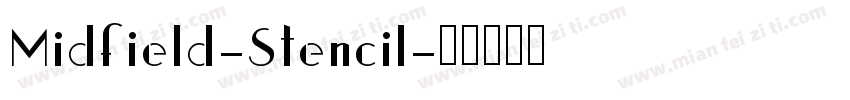 Midfield-Stencil字体转换