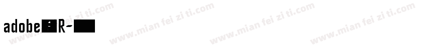 adobe黑体stR字体转换