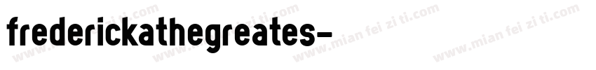 FrederickatheGreates字体转换