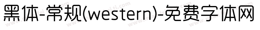 黑体-常规(western)字体转换