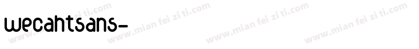 wecahtsans字体转换