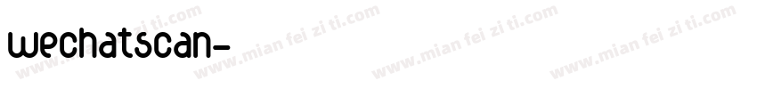 wechatscan字体转换