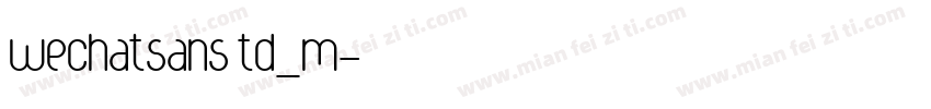 wechatsansStd_m字体转换
