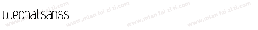 wechatsanss字体转换