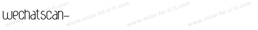 wechatscan字体转换