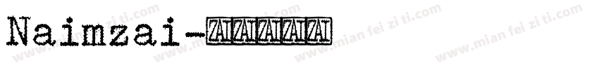 Naimzai字体转换